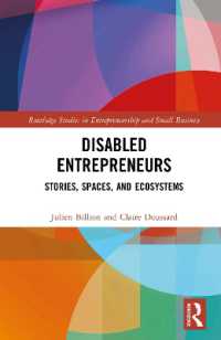 Disabled Entrepreneurs : Stories, Spaces, and Ecosystems (Routledge Studies in Entrepreneurship and Small Business)