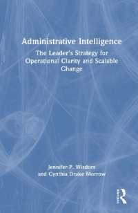 Administrative Intelligence : The Leader's Strategy for Operational Clarity and Scalable Change