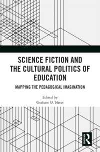 Science Fiction and the Cultural Politics of Education : Mapping the Pedagogical Imagination
