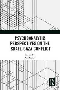 Psychoanalytic Perspectives on the Israel-Gaza Conflict