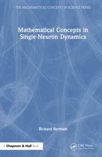 Mathematical Concepts in Single-Neuron Dynamics (The Mathematical Concepts in Science Series)