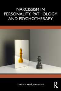 人格、病理学、精神療法におけるナルシシズム<br>Narcissism in Personality, Pathology and Psychotherapy