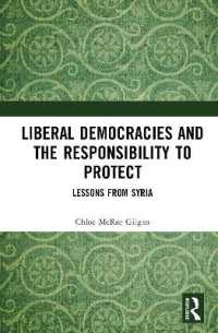 Liberal Democracies and the Responsibility to Protect : Lessons from Syria