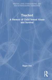 Touched : A Memoir of Child Sexual Abuse and Survival (Writing Lives: Ethnographic Narratives)