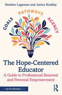 The Hope-Centered Educator : A Guide to Professional Renewal and Personal Empowerment