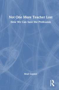Not One More Teacher Lost : How We Can Save the Profession