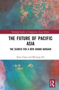 The Future of Pacific Asia : The Search for a New Grand Bargain (Routledge Studies on Comparative Asian Politics)