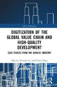 Digitization of the Global Value Chain and High-Quality Development : Case Studies from the Chinese Industry (China Perspectives)