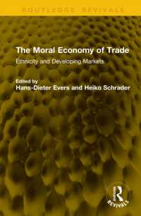 The Moral Economy of Trade : Ethnicity and Developing Markets (Routledge Revivals)