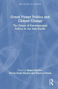 Green Power Politics and Climate Change : The Future of Environmental Politics in the Indo-Pacific (Indo-pacific in Context)