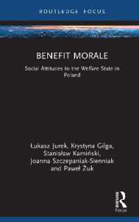Benefit Morale : Social Attitudes to the Welfare State in Poland