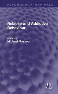 Relapse and Addictive Behaviour (Psychology Revivals)
