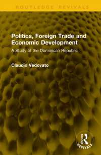 Politics, Foreign Trade and Economic Development : A Study of the Dominican Republic (Routledge Revivals)