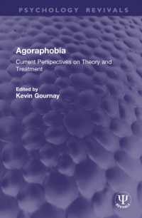 Agoraphobia : Current Perspectives on Theory and Treatment (Psychology Revivals)