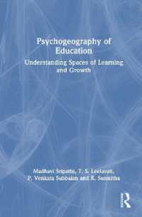 Psychogeography of Education : Understanding Spaces of Learning and Growth
