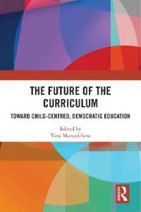 The Future of the Curriculum : Toward Child-Centred, Democratic Education