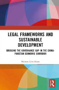 Legal Frameworks and Sustainable Development : Bridging the Governance Gap in the China-Pakistan Economic Corridor