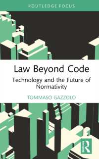 Law Beyond Code : Technology and the Future of Normativity