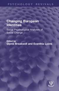 Changing European Identities : Social Psychological Analyses of Social Change (Psychology Revivals)