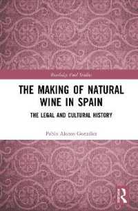 The Making of Natural Wine in Spain : The Legal and Cultural History (Routledge Food Studies)
