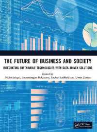 The Future of Business and Society : Integrating Sustainable Technologies with Data-Driven Solutions