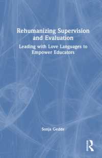 Rehumanizing Supervision and Evaluation : Leading with Love Languages to Empower Educators