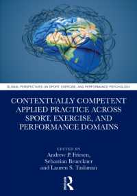 Contextually Competent Applied Practice Across Sport, Exercise, and Performance Domains (Global Perspectives on Sport, Exercise, and Performance Psychology)