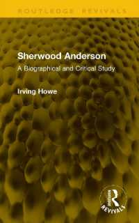 Sherwood Anderson : A Biographical and Critical Study (Routledge Revivals)