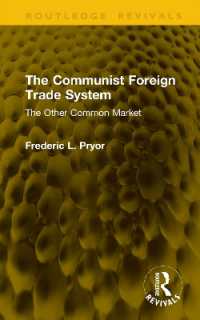 The Communist Foreign Trade System : The Other Common Market (Routledge Revivals)