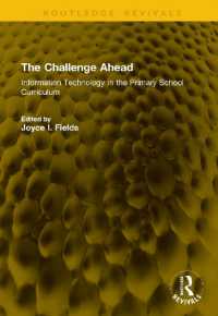 The Challenge Ahead : Information Technology in the Primary School Curriculum (Routledge Revivals)