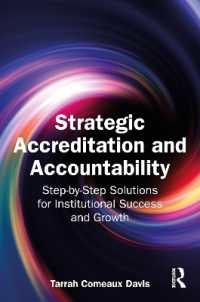 Strategic Accreditation and Accountability : Step-by-Step Solutions for Institutional Success and Growth