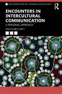 Encounters in Intercultural Communication : A Personal Approach (New Perspectives on Teaching Interculturality)