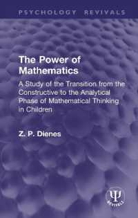 The Power of Mathematics : A Study of the Transition from the Constructive to the Analytical Phase of Mathematical Thinking in Children (Psychology Revivals)