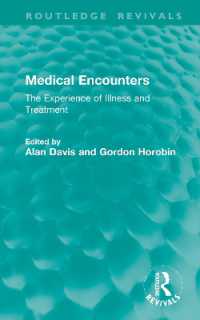 Medical Encounters : The Experience of Illness and Treatment (Routledge Revivals)