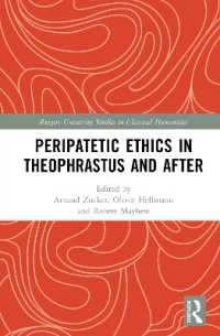 Peripatetic Ethics in Theophrastus and after (Rutgers University Studies in Classical Humanities)