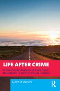 Life after Crime : A Case Study Analysis of Long-Term Desistance in Former Prison Inmates