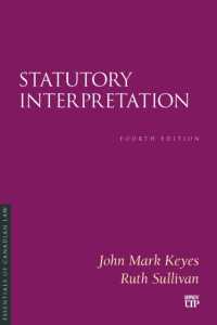 Statutory Interpretation (Essentials of Canadian Law) （4TH）