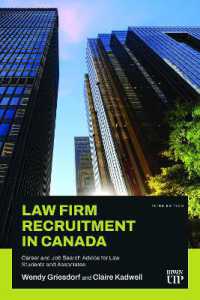 Law Firm Recruitment in Canada : Career and Job Search Advice for Law Students and Associates （3RD）