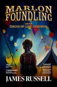Marlon Foundling and the Circus of Lost Children (Marlon Foundling)
