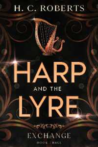 Harp and the Lyre : Exchange (Harp and the Lyre)