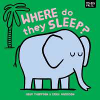 Where Do They Sleep? (Where Do They...?) （Board Book）