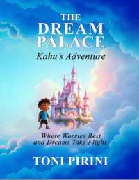 The Dream Palace : Kahu's Adventure (The Dream Palace)