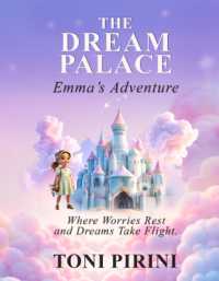 The Dream Palace : Emma's Adventure (The Dream Palace)