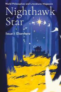 Nighthawk Star (Issue 1: ELSEWHERE) : World Philosophies and Literatures Magazine (Nighthawk Star)