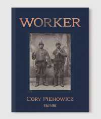 WORKER BY CORY PIEHOWICZ