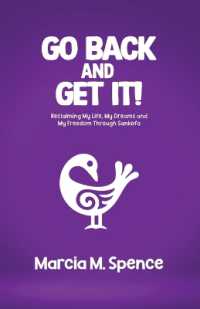 Go Back and Get It! Reclaiming My Life, My Dreams and My Freedom through Sankofa