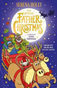 The Other Father Christmas : An inclusive festive adventure about finding the next Santa Claus and the true meaning of the season