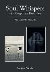 Soul Whispers of a Corporate Executive : My Legacy to My Kids