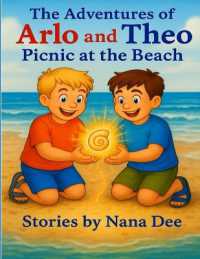 The adventures of Arlo and Theo, picnic at the beach
