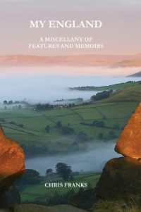 My England : A Miscellany of Features and Memoirs
